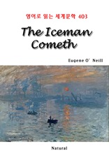 The Iceman Cometh (영어로 읽는 세계문학 403)