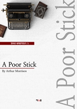 A Poor Stick (영어로 세계문학읽기 5)