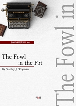 The Fowl in the Pot (영어로 세계문학읽기 44)
