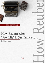 How Reuben Allen "Saw Life" in San Francisco (영어로 세계문학읽기 102)