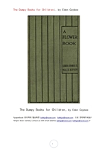 어린이를위한 덤피북.The Dumpy Books for Children;, by Eden Coybee