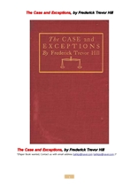 사례 판례및 예외.The Case and Exceptions, by Frederick Trevor Hill