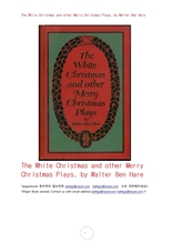 화이트크리스마스와다른메리크리스마스연극.The White Christmas and other Merry Christmas Plays, by Walter Ben Hare