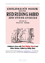 빨강망토와다른이야기.Children"s Hour with Red Riding Hood and Other Stories.by Watty Piper