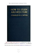 건축 문명발달을 연구하는 법.How to Study Architecture, by Charles H. Caffin