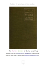 마법이있는 아주멋진 기회.The Book of The Magical Chance, by Dallas Lore Sharp