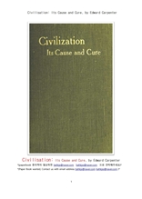 문명화와 그자체의 원인과 해결책.Civilisation: Its Cause and Cure, by Edward Carpenter