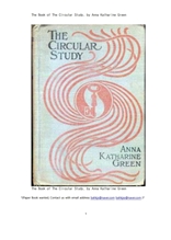 써쿨라스터디,순환논리의 연구.The Book of The Circular Study, by Anna Katharine Green