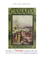 대영제국의 로망스인 캐나다.The Book of Canada, by Beckles Willson