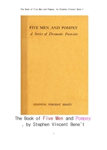 다섯남자와 폼페이 시집.The Book of Five Men and Pompey, by Stephen Vincent Bene`t