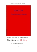 토머스 매콜리의 밀톤.The Book of Milton, by Thomas Macaulay