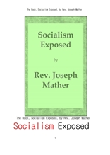 재정적 손실에 노출된 사회주의.The Book, Socialism Exposed, by Rev. Joseph Mather