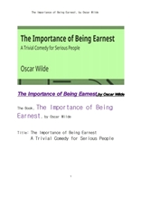 오스카 와일드의 연극,진지함의 중요성 .The Importance of Being Earnest, by Oscar Wilde