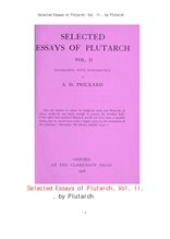 플루타르크의 선별된 에세이 제2집.Selected Essays of Plutarch, Vol. II., by Plutarch