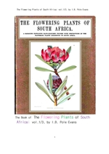 남아프리카 공화국의 꽃을 피는 식물들 제1권.The Flowering Plants of South Africa; vol.1/3, by I.B. Po