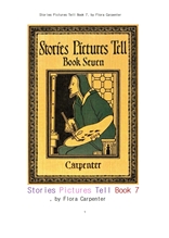 이야기가 들어있는 그림들,제7권.Stories Pictures Tell Book 7, by Flora Carpenter