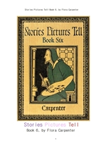 이야기가 들어있는 그림들,제6권.Stories Pictures Tell Book 6, by Flora Carpenter