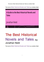 역사적 소설과 이야기책들의 목록.The book of Best Historical Novels and Tales by Jonathan Nield