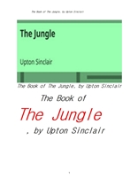 업턴 싱클레어의 정글. The Book of The Jungle, by Upton Sinclair