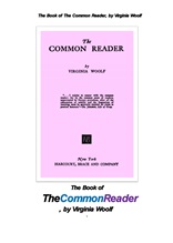 버지니아 울프의 일반적인 독자.The Book of The Common Reader, by Virginia Woolf