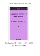 성경적인 재검토. The Book, Biblical Revision, by Henry Alford