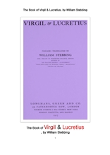 베르길리우스(Virgil) 와 루크레티오스(Lucretius) .The Book of Virgil & Lucretius, by William Stebbing