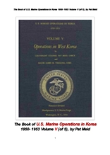 1950년도 한국전쟁에서 미국 해병대의 작전들 제5권 .The Book of U.S. Marine Operations in Korea 1950-