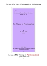 융의 정신분석학의 이론. The Book of The Theory of Psychoanalysis, by Carl Gustav Jung