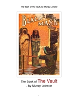 볼트 금고. The Book of The Vault, by Murray Leinster