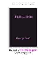 백파이프를 부는 사람들. The Book of The Bagpipers, by George Sand