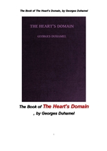 마음의 영역. The Book of The Heart's Domain, by Georges Duhamel