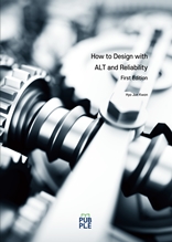 How to Design with ALT and Reliability