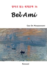 Bel Ami (영어로 읽는 세계문학 36)