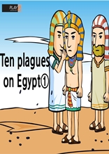 [성경동화(영문본)] 19. ten plagues on Egypt 1