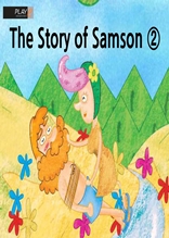 [성경동화(영문본)] 31. The story of Samson②