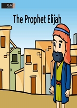 [성경동화(영문본)] 41. The Prophet Elijah