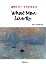 What Men Live By (영어로 읽는 세계문학 130)