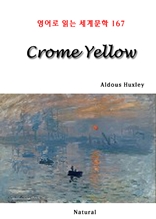Crome Yellow (영어로 읽는 세계문학 167)