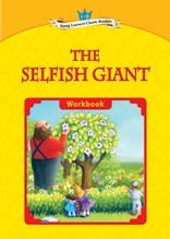 The Selfish Giant - Young Learners Classic Readers Level 1