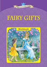 Fairy Gifts - Young Learners Classic Readers Level 4