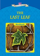 The Last Leaf - Young Learners Classic Readers Level 6