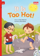 It Is Too Hot! - Rainbow Readers 1