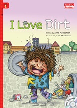 I Love Dirt - Rainbow Readers 1