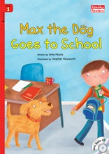 Max the Dog Goes to School - Rainbow Readers 1