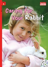 Caring For Your Rabbit - Rainbow Readers 1