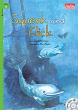 Squeak and Click - Rainbow Readers 4