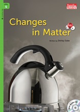 Changes in Matter - Rainbow Readers 4