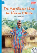 The Magnificent Minu: An African Folktale - Rainbow Readers 5