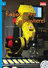 Robots are Everywhere! - Rainbow Readers 5