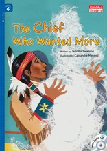 The Chief Who Wanted More - Rainbow Readers 6